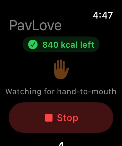 PavLove on Apple Watch showing 840 kcal left and the message: watching for hand-to-mouth